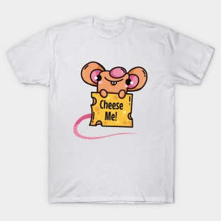 Cheese Me! T-Shirt